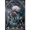 Rytier a Moľa - Rachel Gillig