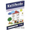 KuliFerdo - Angličtina - Libuša Bednáriková, Petra Križanová, Jana Kišová KuliFerdo - Angličtina - Libuša Bednáriková, Petra Križanová, Jana Kišová