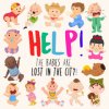 Help! The Babies Are Lost in the City! (Webber Books)(Brožovaná) Help! The Babies Are Lost in the City! (Webber Books)(Brožovaná)