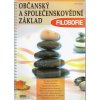 Občanský a společenský základ - Filosofie Občanský a společenský základ - Filosofie