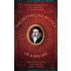 THE HEPTARCHIA MYSTICA OF JOHN DEE THE HEPTARCHIA MYSTICA OF JOHN DEE