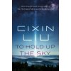 To Hold Up the Sky To Hold Up the Sky