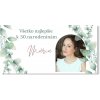 Personal Narodeninový banner s fotkou - Elegant Eukalyptus Rozmer banner: 130 x 65 cm Personal Narodeninový banner s fotkou - Elegant Eukalyptus Rozmer banner: 130 x 65 cm