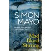 Mad Blood Stirring Mad Blood Stirring