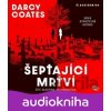 Šeptající mrtví - Darcy Coates Šeptající mrtví - Darcy Coates