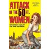 Attack of the 50 Ft. Women - Catherine Mayer Attack of the 50 Ft. Women - Catherine Mayer