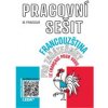 Francouzština pro začátečníky - Pracovní sešit + odkaz Francouzština pro začátečníky - Pracovní sešit + odkaz