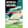 E-kniha Vodopád lží - Daniel Janů E-kniha Vodopád lží - Daniel Janů
