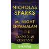 E-kniha Co po nás zůstane - Nicholas Sparks E-kniha Co po nás zůstane - Nicholas Sparks