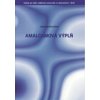 Amalgamová výplň - Lenka Roubalíková Amalgamová výplň - Lenka Roubalíková