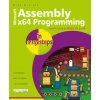 Assembly x64 Programming in easy steps (Mike McGrath)(Brožovaná) Assembly x64 Programming in easy steps (Mike McGrath)(Brožovaná)