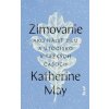 Zimovanie - May Katherine Zimovanie - May Katherine