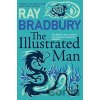 Illustrated Man - Ray Bradbury Illustrated Man - Ray Bradbury