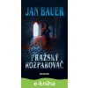 Pražský rozparovač - Jan Bauer CZ Pražský rozparovač - Jan Bauer CZ