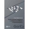 Elektronická mediácia a riešenie konfliktov v kyberpriestore - František Kutlík Elektronická mediácia a riešenie konfliktov v kyberpriestore - František Kutlík