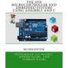 The Avr Microcontroller and Embedded Systems Using Assembly and C: Using Arduino Uno and Atmel Studio Naimi Sepehr Paperback