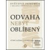 Odvaha nebýt oblíbený (Koga Fumitake; Ičiró Kišimi) Odvaha nebýt oblíbený (Koga Fumitake; Ičiró Kišimi)