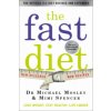 Fast Diet (Mosley,Michael,Mimi Spencer)(Brožovaná) Fast Diet (Mosley,Michael,Mimi Spencer)(Brožovaná)