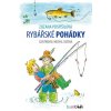 Rybářské pohádky Rybářské pohádky