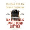 Man with the Golden Typewriter (Fergus Fleming)(Brožovaná) Man with the Golden Typewriter (Fergus Fleming)(Brožovaná)