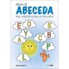Hravá abeceda pro předškoláky a prvňáky - Kneblová Radka Hravá abeceda pro předškoláky a prvňáky - Kneblová Radka