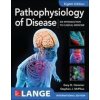 ISE Pathophysiology of Disease: An Introduction to Clinical Medicine 8E (HAMMER)(Brožovaná) ISE Pathophysiology of Disease: An Introduction to Clinical Medicine 8E (HAMMER)(Brožovaná)
