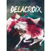 Delacroix (Meurisse Catherine)(Pevná) Delacroix (Meurisse Catherine)(Pevná)