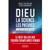 Dieu, la science, les preuves Dieu, la science, les preuves