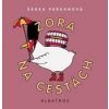 Zora na cestách - Šárka Parkanová Zora na cestách - Šárka Parkanová