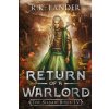 Return of a Warlord Return of a Warlord