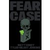 Fear Case Fear Case