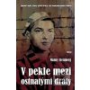 V pekle mezi ostnatými d… (Manny Steinberg) V pekle mezi ostnatými d… (Manny Steinberg)