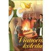 Vianočná koleda - Dickens Charles, Adamchuk Lesya Vianočná koleda - Dickens Charles, Adamchuk Lesya