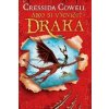 Ako si vycvičiť draka - Cressida Cowell Ako si vycvičiť draka - Cressida Cowell
