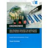 Ekonomie pro přijímací zkoušky na navazující magisterské studium na VŠE v Praze 6 vydání - Sirůček Pavel Ekonomie pro přijímací zkoušky na navazující magisterské studium na VŠE v Praze 6 vydání - Sirůček Pavel