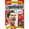 Lewandowski je macher! - Simon Mugford, Dan Green (ilustrátor) Lewandowski je macher! - Simon Mugford, Dan Green (ilustrátor)