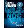 Noc - Bernard Minier Noc - Bernard Minier