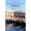 Architectural History of Venice Architectural History of Venice