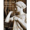 Greek Art and Aesthetics in the Fourth Century B.C. Greek Art and Aesthetics in the Fourth Century B.C.