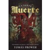 Santa Muerte (Tomas Prower)(Brožovaná) Santa Muerte (Tomas Prower)(Brožovaná)