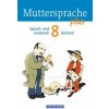 Muttersprache plus - Sachsen 2011 - 8. Schuljahr (Veronika Amm,Hartmut Frentz,Thomas Hopf)(Brožovaná) Muttersprache plus - Sachsen 2011 - 8. Schuljahr (Veronika Amm,Hartmut Frentz,Thomas Hopf)(Brožovaná)