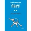 Ôsme nebo - Juraj Brezina Ôsme nebo - Juraj Brezina