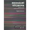Mediální výchova. Reflexe učitelů českého jazyka a literatury Dagmar Sochorová Mediální výchova. Reflexe učitelů českého jazyka a literatury Dagmar Sochorová