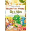 Neuveriteľné príbehy dina Alina - Dobiášová Viera Neuveriteľné príbehy dina Alina - Dobiášová Viera
