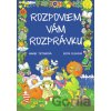 Rozpoviem vám rozprávku - Marie Tetourová, Edita Plicková Rozpoviem vám rozprávku - Marie Tetourová, Edita Plicková