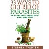 33 Ways To Get Rid of Parasites (Stephen Tvedten)(Brožovaná) 33 Ways To Get Rid of Parasites (Stephen Tvedten)(Brožovaná)