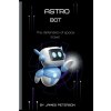 Astro Bot (James Peterson)(Brožovaná) Astro Bot (James Peterson)(Brožovaná)