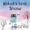 Robots First Snow - Billy Sharff Robots First Snow - Billy Sharff
