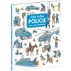 Velká knížka Policie pro malé vypravěče - Max Walther Velká knížka Policie pro malé vypravěče - Max Walther