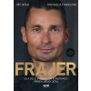 Frajer - Michaela Zindelová,Jiří Ježek Frajer - Michaela Zindelová,Jiří Ježek